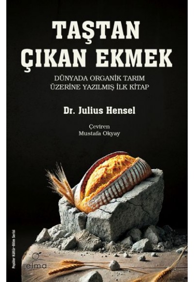 Taştan Çıkan Ekmek Yeni-Akılcı Bir Toprak Gübreleme ve Fiziksel Islah Sistemi