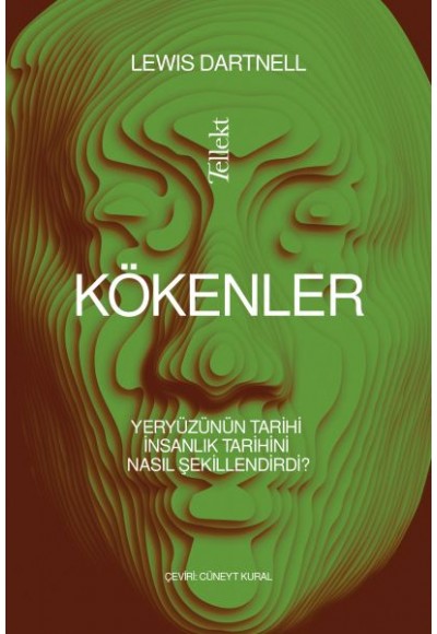 Kökenler: Yeryüzünün Tarihi İnsanlık Tarihini Nasıl Şekillendirdi?
