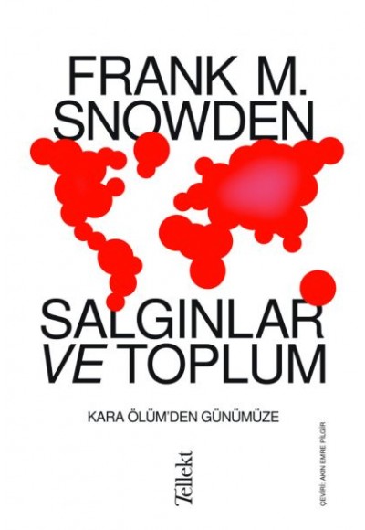 Salgınlar ve Toplum - Kara Ölüm'den Günümüze