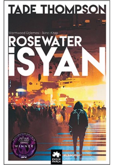Rosewater İsyan - Wormwood Üçlemesi İkinci Kitap