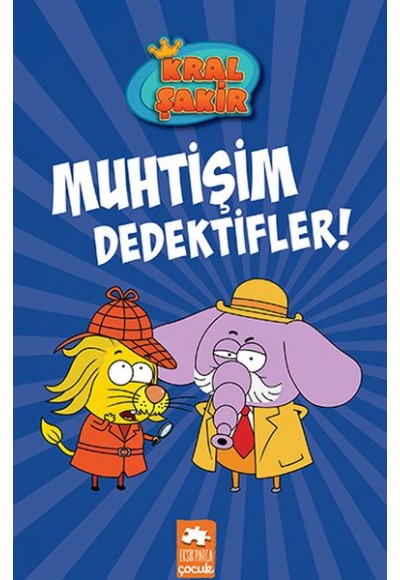 Kral Şakir 9 - Muhtişim Dedektifler