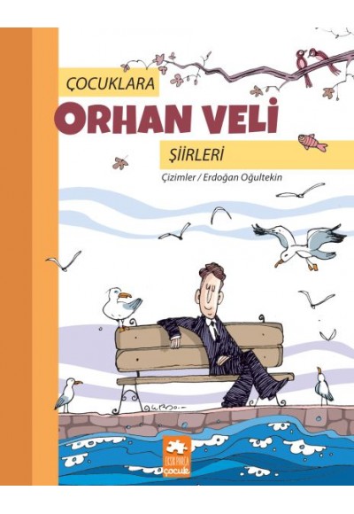 Çocuklara Orhan Veli Şiirleri
