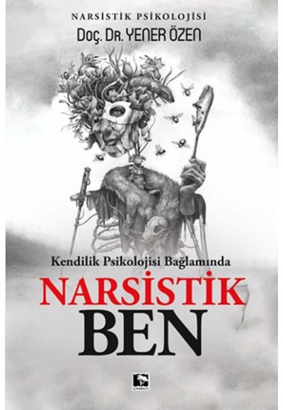 Kendilik Psikolojisi Bağlamında Narsistik Ben