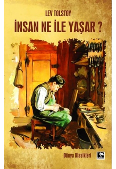 İnsan Ne İle Yaşar