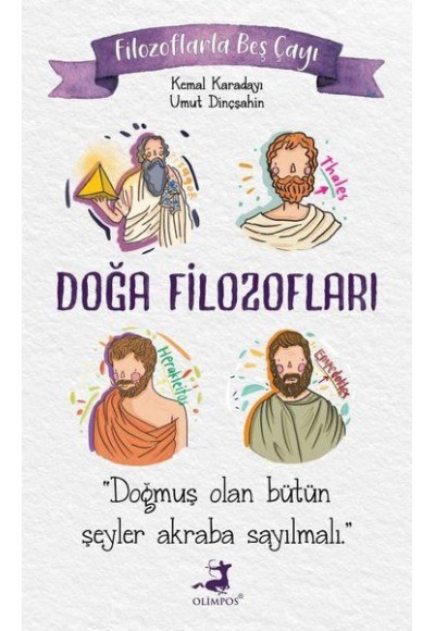 Filozoflarla Beş Çayı: Doğa Filozofları