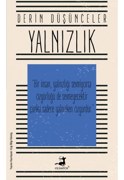 Yalnızlık - Derin Düşünceler