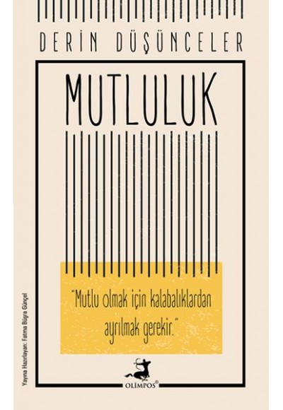 Mutluluk - Derin Düşünceler