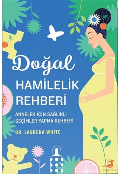 Doğal Hamilelik Rehberi
