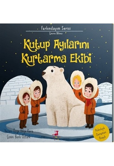 Kutup Ayılarını Kurtarma Ekibi
