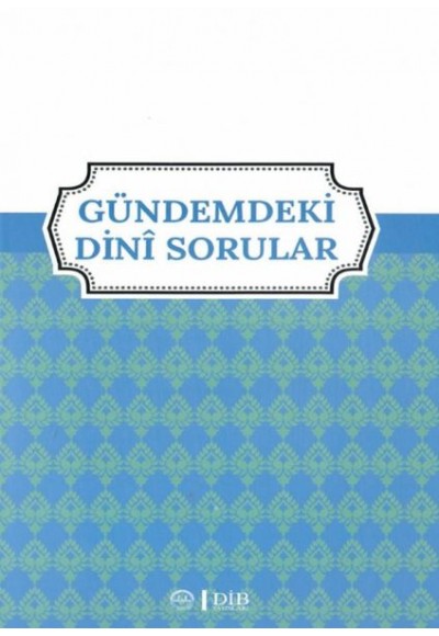 Gündemdeki Dini Sorular