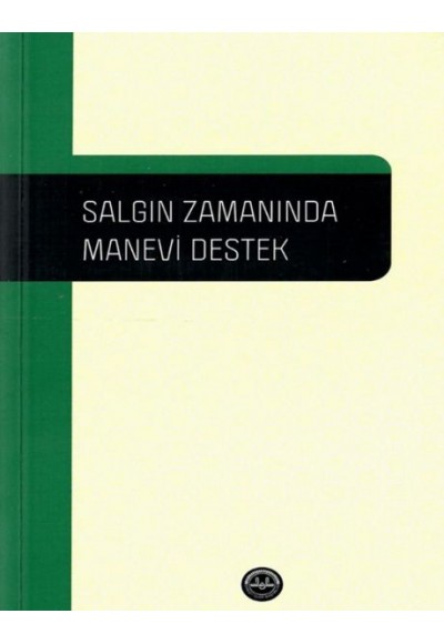 Salgın Zamanında Manevi Destek
