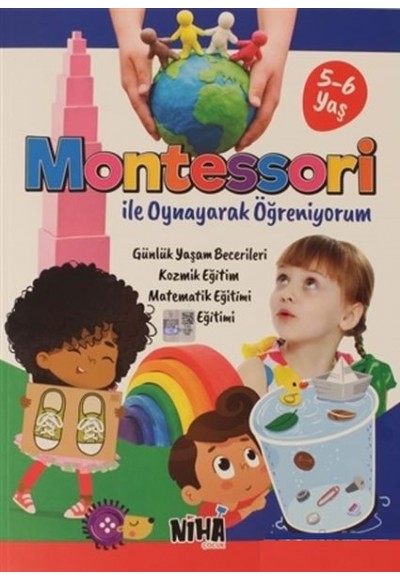 Montessori ile Oynayarak Öğreniyorum (5-6 Yaş)