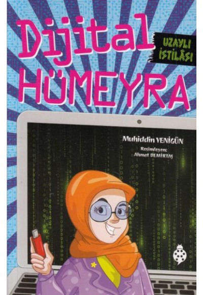 Dijital Hümeyra - Uzaylı İstilâsı
