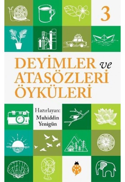 Deyimler Ve Atasözleri Öyküleri - 3