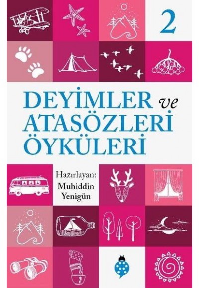 Deyimler Ve Atasözleri Öyküleri - 2