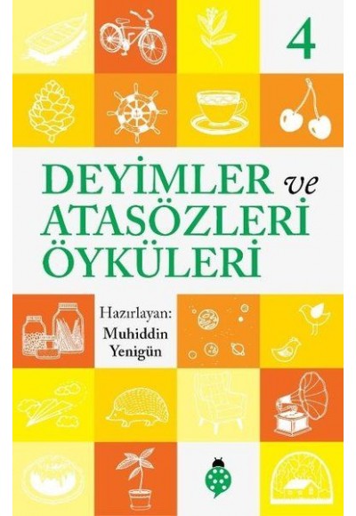 Deyimler Ve Atasözleri Öyküleri - 4