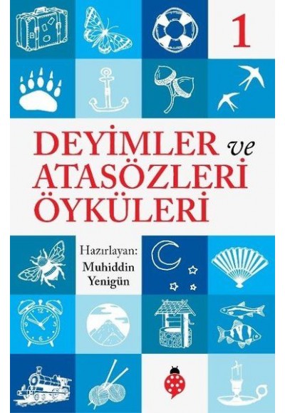 Deyimler Ve Atasözleri Öyküleri - 1