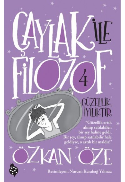 Çaylak İle Filozof 4-Güzellik İyiliktir