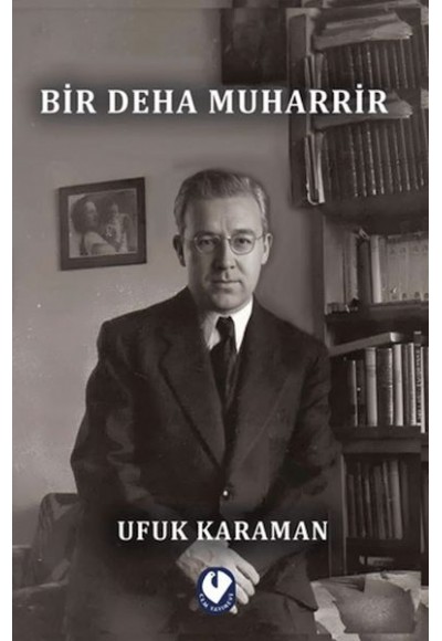Bir Deha Muharrir