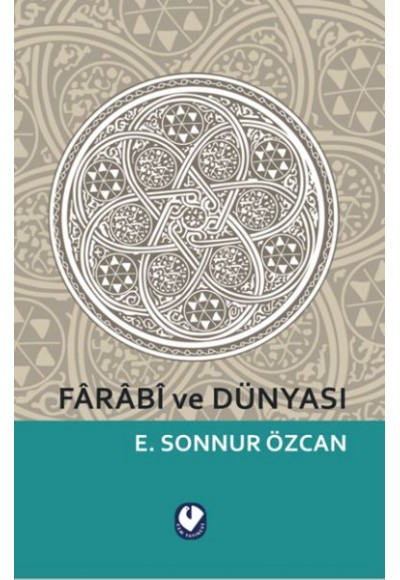 Farabi ve Dünyası