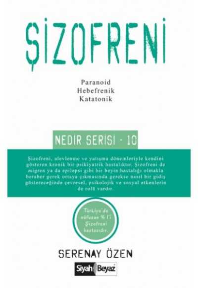 Şizofreni Nedir Serisi 10