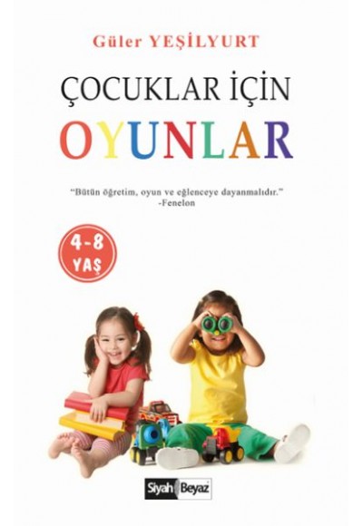 Çocuklar İçin Oyunlar (4-8 Yaş)