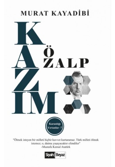 Kazım Özalp - Karanlığı Yırtanlar 7