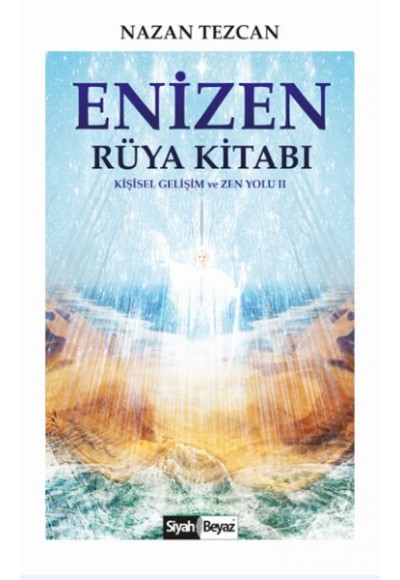 Enizen Rüya Kitabı - Kişisel Gelişim ve Zen Yolu 2