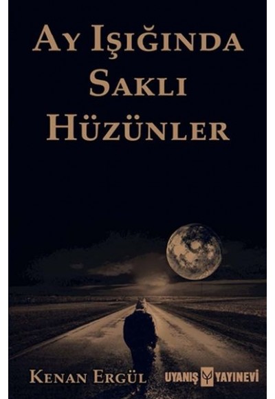 Ay Işığında Saklı Hüzünler