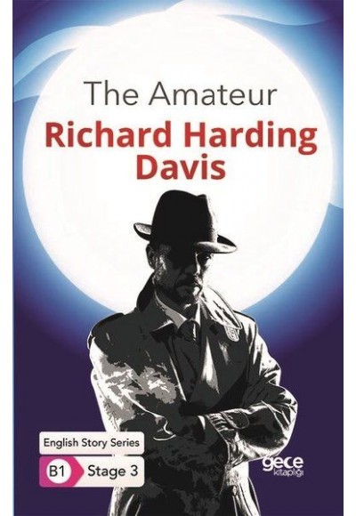 The Amateur - İngilizce Hikayeler B1 Stage 3