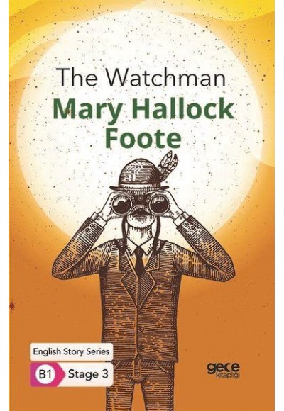 The Watchman - İngilizce Hikayeler B1 Stage 3