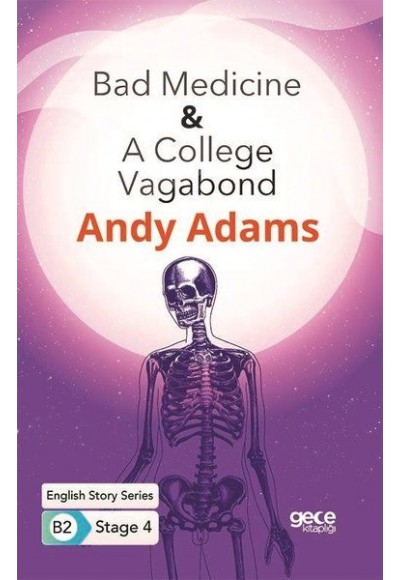 Bad Medicine - A College Vagabond - İngilizce Hikayeler B2 Stage 4