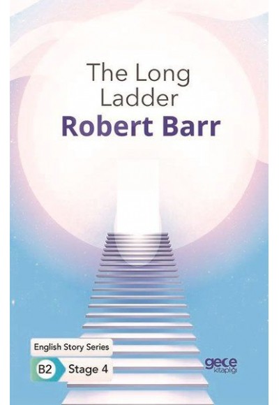 The Long Ladder - İngilizce Hikayeler B2 Stage 4