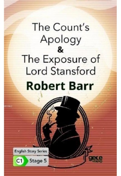 The Count's Apology - The Exposure of Lord Stansford İngilizce Hikayeler C1 Stage 5