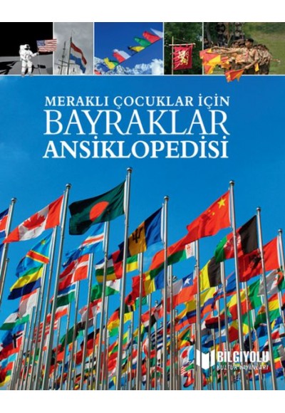 Meraklı Çocuklar İçin Bayraklar Ansiklopedisi