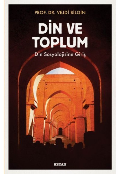 Din ve Toplum - Din Sosyolojisine Giriş