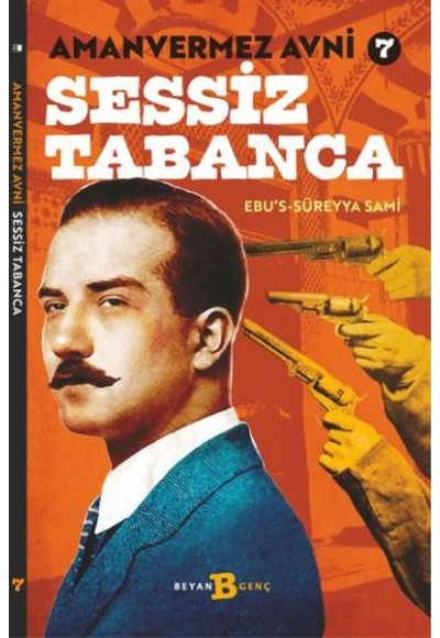 Sessiz Tabanca - Amanvermez Avni 7
