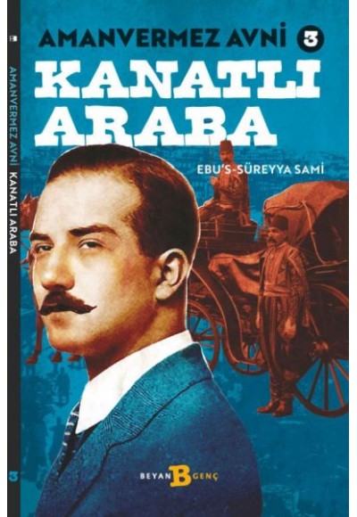 Kanatlı Araba - Amanvermez Avni 3