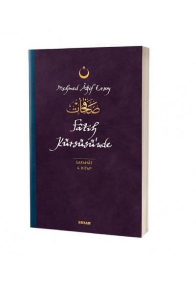 Fatih Kürsüsü'nde - Safahat 4. Kitap