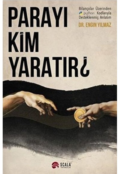 Parayı Kim Yaratır?