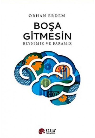 Boşa Gitmesin - Beynimiz ve Paramız