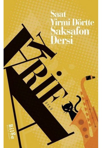 Saat Yirmi Dörtte Saksafon Dersi