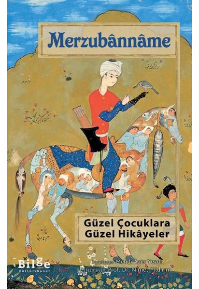 Merzubanname - Güzel Çocuklara Güzel Hikayeler