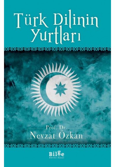 Türk Dilinin Yurtları