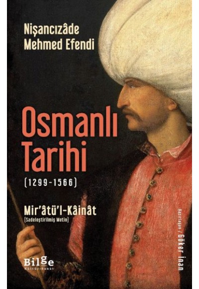 Osmanlı Tarihi (1299-1566) - Mir’âtü’l-Kâinât