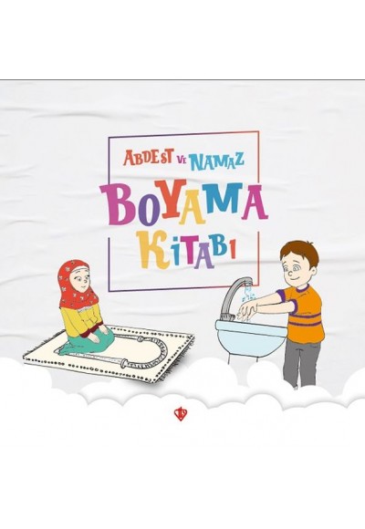 Abdest ve Namaz Boyama Kitabı - (Durdu Mehmet Yakar)