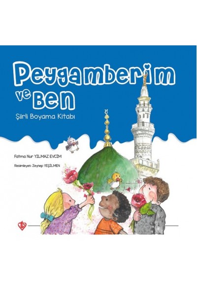 Peygamberim ve Ben Şiirli Boyama Kitabı