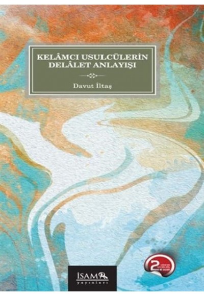 Kelamcı Usulcülerin Delalet Anlayışı