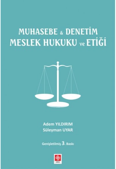 Muhasebe ile Denetim Meslek Hukuku ve Etiği