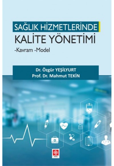 Sağlık Hizmetlerinde Kalite Yönetimi